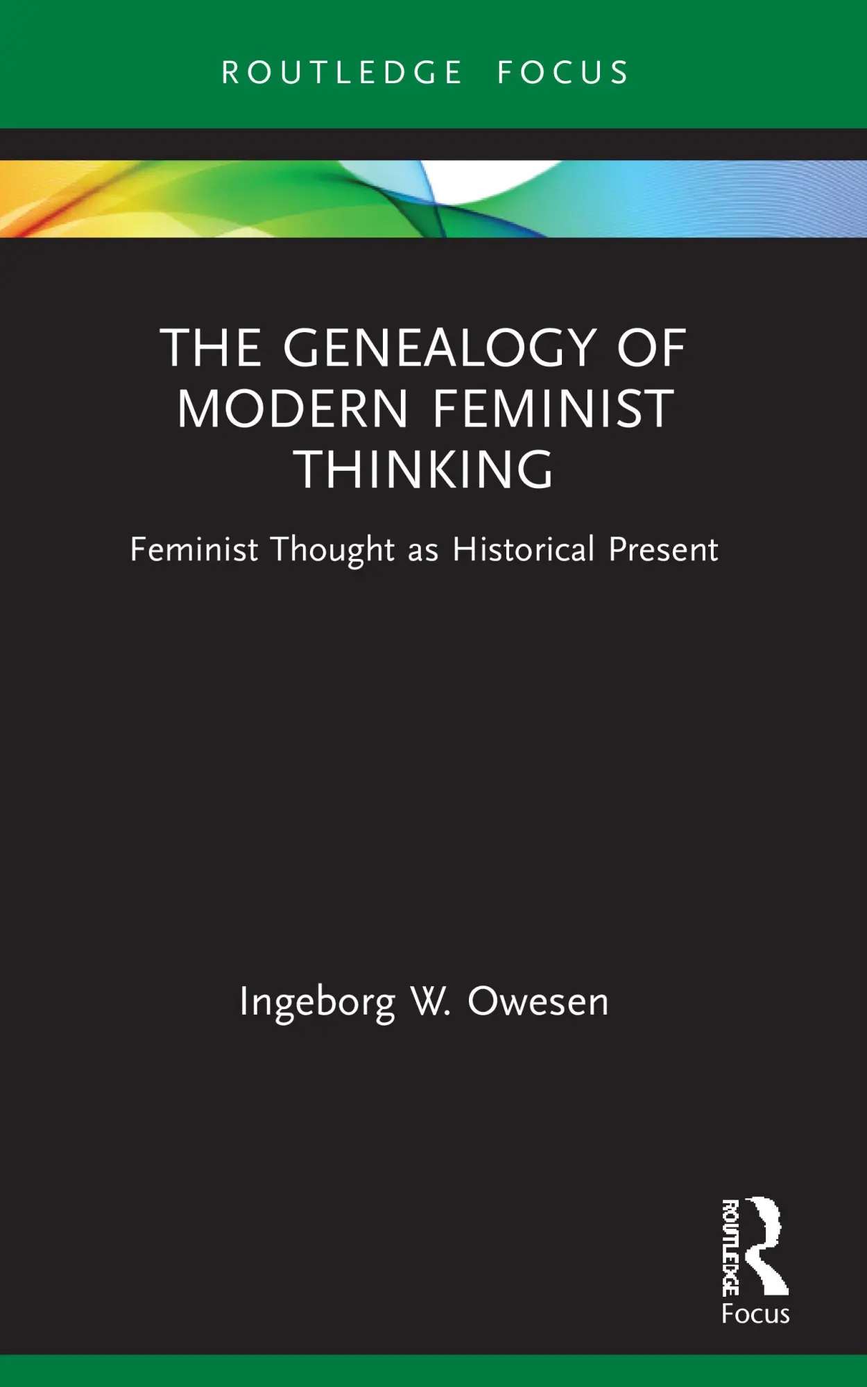 Cover: 9780367681722 | The Genealogy of Modern Feminist Thinking | Ingeborg W. Owesen | Buch