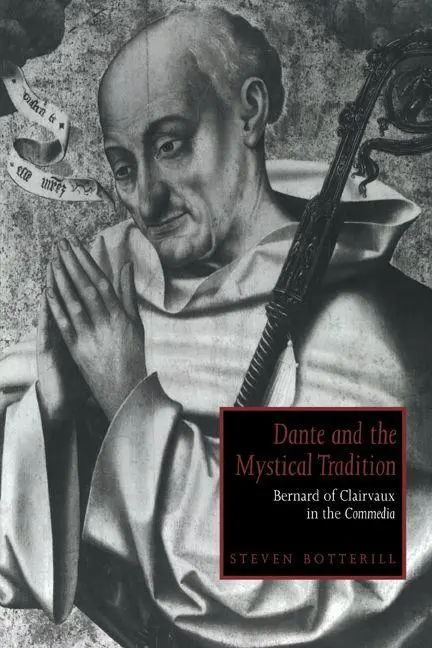 Cover: 9780521021722 | Dante and the Mystical Tradition | Steven Botterill | Taschenbuch