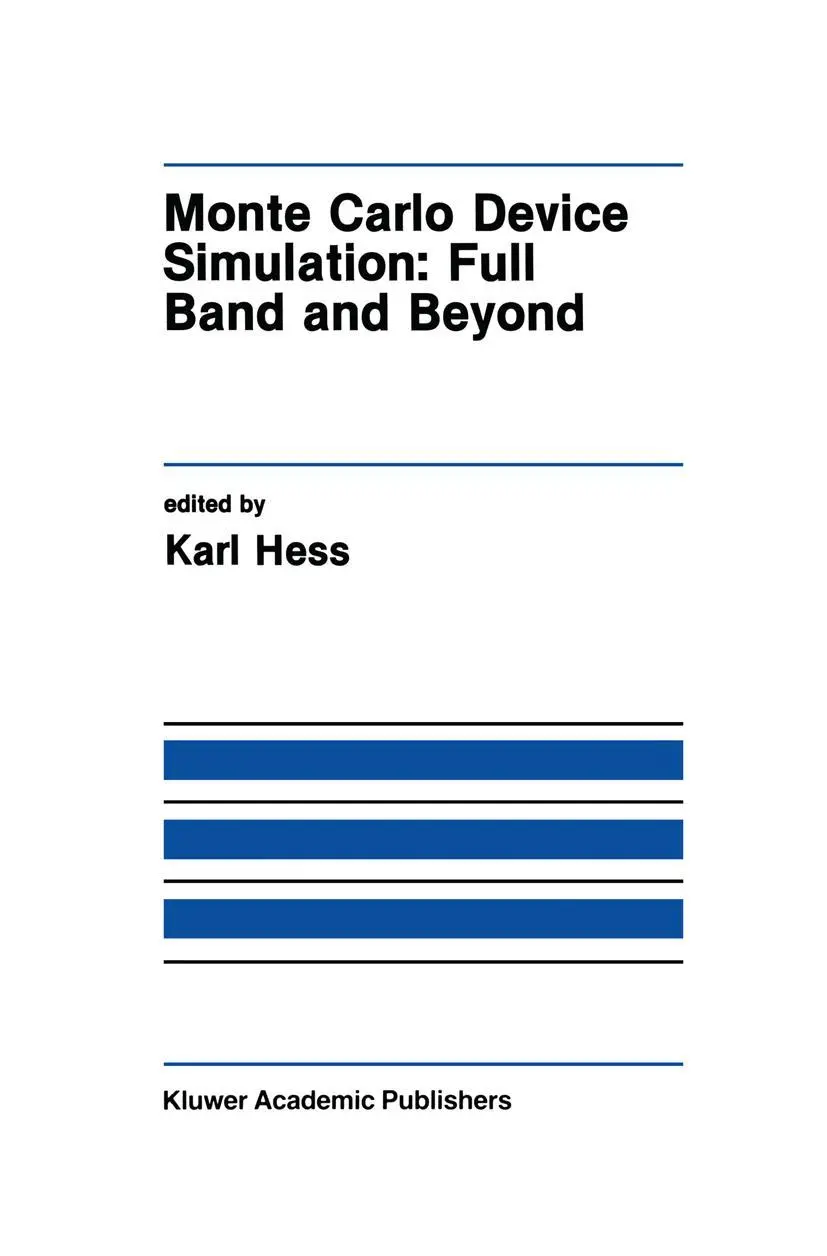 Cover: 9780792391722 | Monte Carlo Device Simulation | Full Band and Beyond | Karl Hess | x