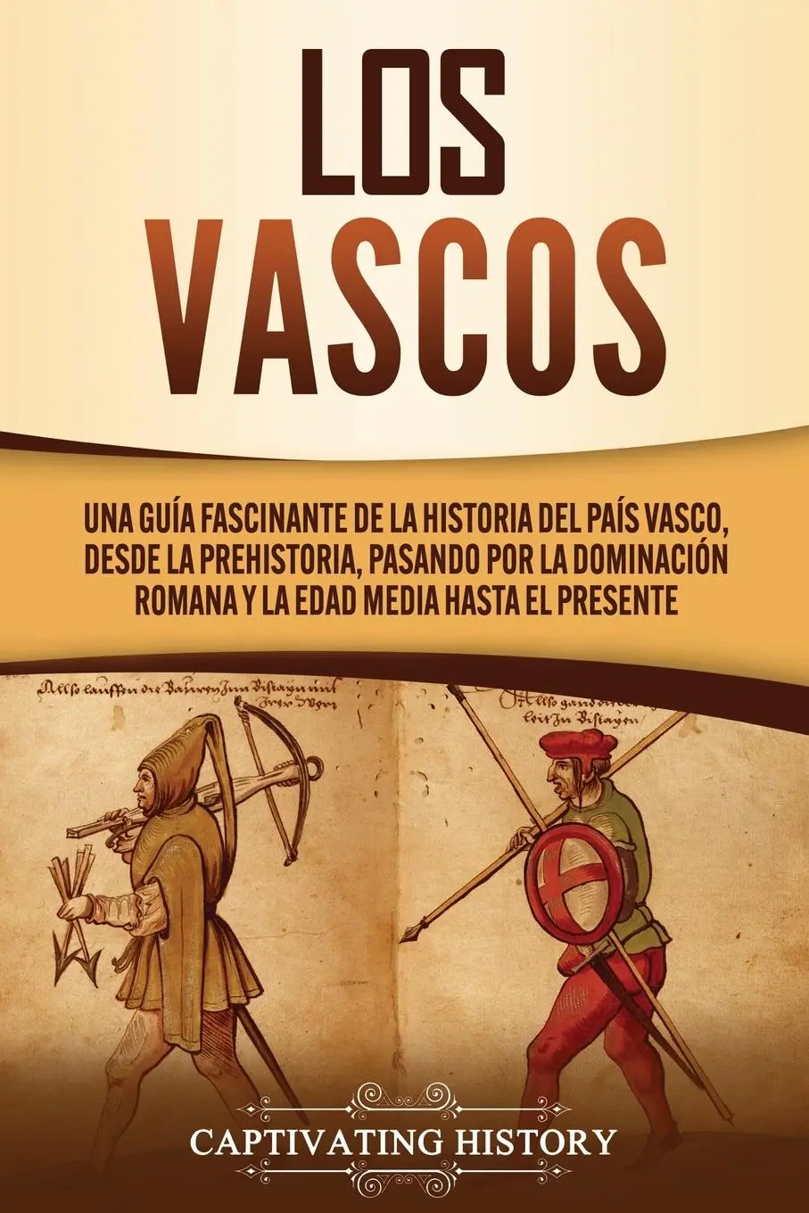 Cover: 9781637161722 | Los vascos | Captivating History | Taschenbuch | Spanisch | 2021