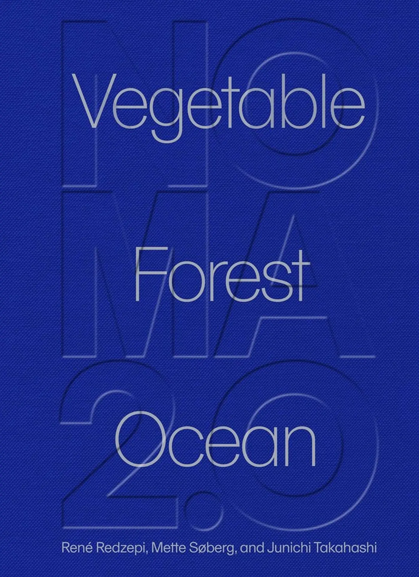 Cover: 9781648291722 | Noma 2.0 | Vegetable, Forest, Ocean | René Redzepi (u. a.) | Buch