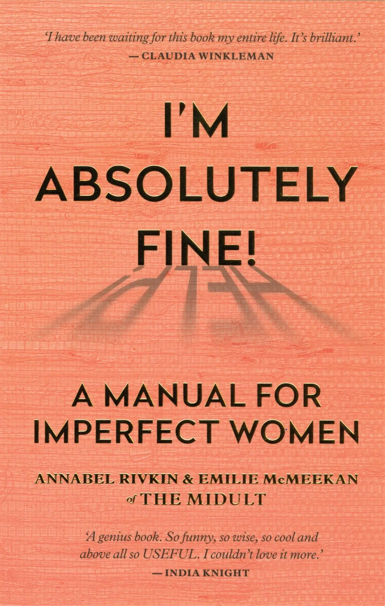 Cover: 9781788401722 | I'm Absolutely Fine! | A Manual for Imperfect Women | Rivkin (u. a.)