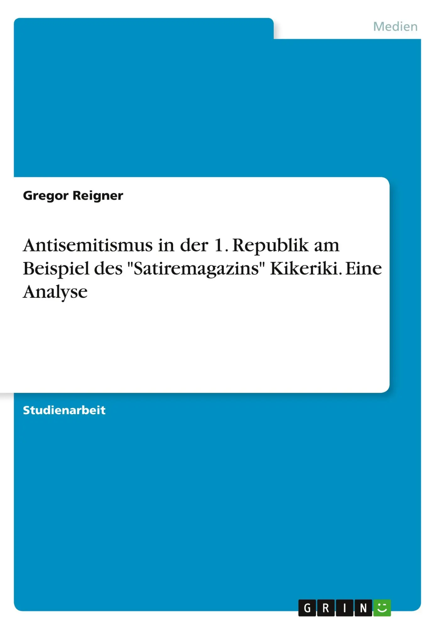 Cover: 9783346351722 | Antisemitismus in der 1. Republik am Beispiel des "Satiremagazins"...