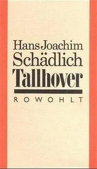 Cover: 9783498061722 | Tallhover | Hans Joachim Schädlich | Buch | 288 S. | Deutsch | 1986