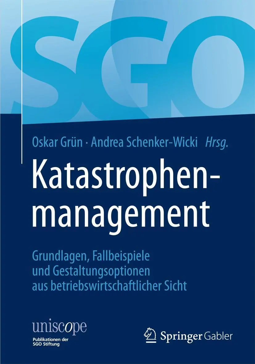 Cover: 9783658061722 | Katastrophenmanagement | Andrea Schenker-Wicki (u. a.) | Buch | xvi