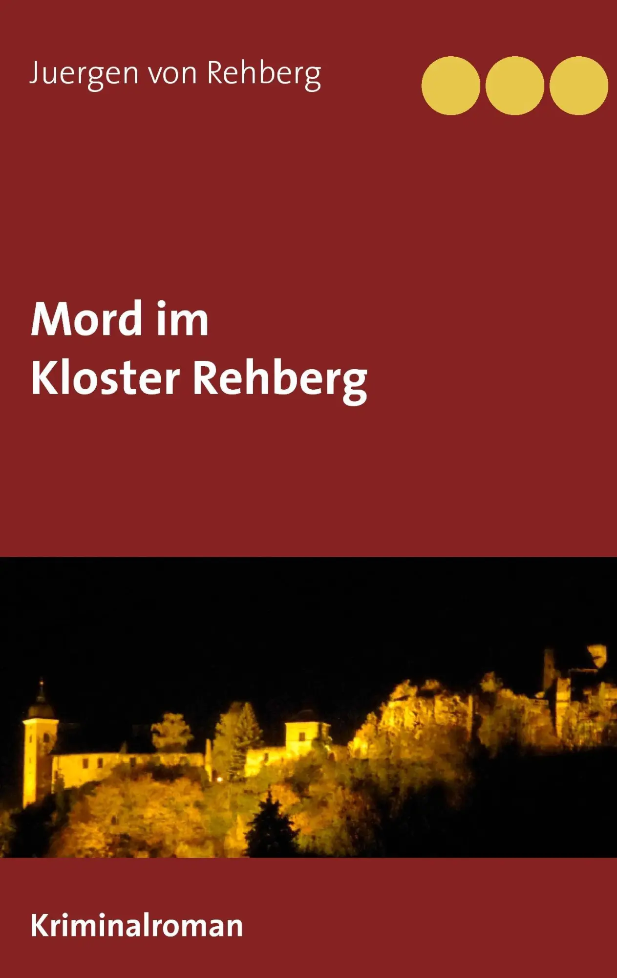 Cover: 9783743101722 | Mord im Kloster Rehberg | Juergen von Rehberg | Taschenbuch | 96 S.