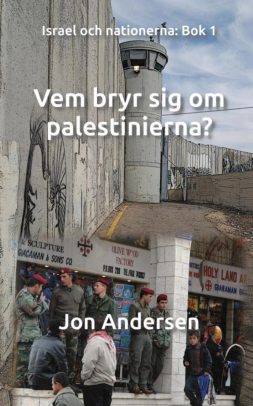 Cover: 9789198491722 | Vem bryr sig om palestinerna? | Jon Andersen | Taschenbuch | 2025