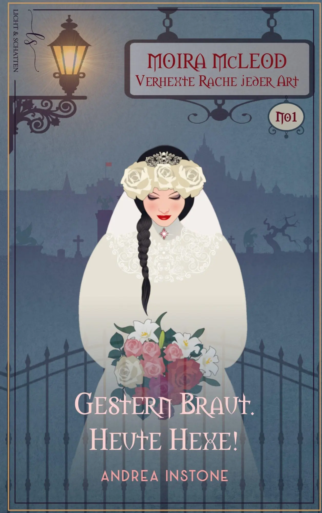 Cover: 9789403861722 | Gestern Braut. Heute Hexe! | Andrea Instone | Taschenbuch | 144 S.