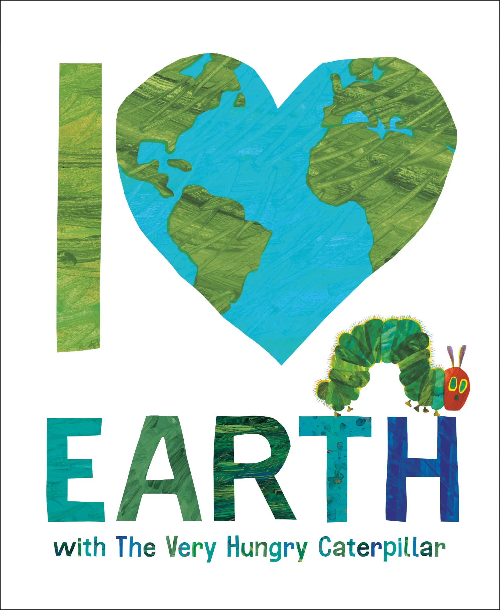 Cover: 9798217141722 | I Love Earth with The Very Hungry Caterpillar | Eric Carle | Buch