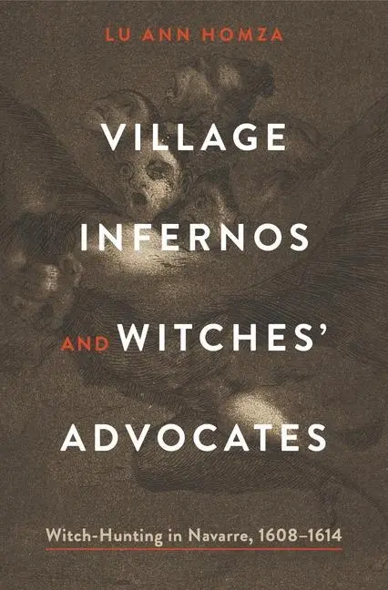 Cover: 9780271091822 | Village Infernos and Witches' Advocates | Lu Ann Homza | Taschenbuch