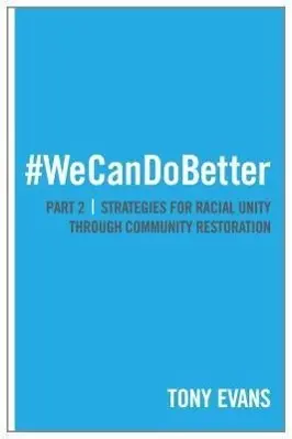 Cover: 9780802411822 | We Can Do Better | Tony Evans | Taschenbuch | Kartoniert / Broschiert