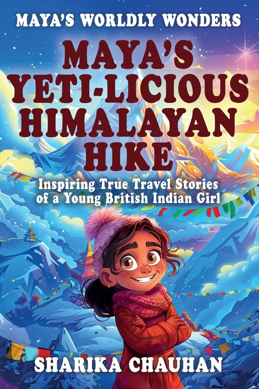 Cover: 9781068661822 | Maya's Worldly Wonders | Maya's Yeti-licious Himalayan Hike | Buch