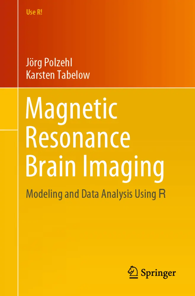 Cover: 9783030291822 | Magnetic Resonance Brain Imaging | Modeling and Data Analysis Using R