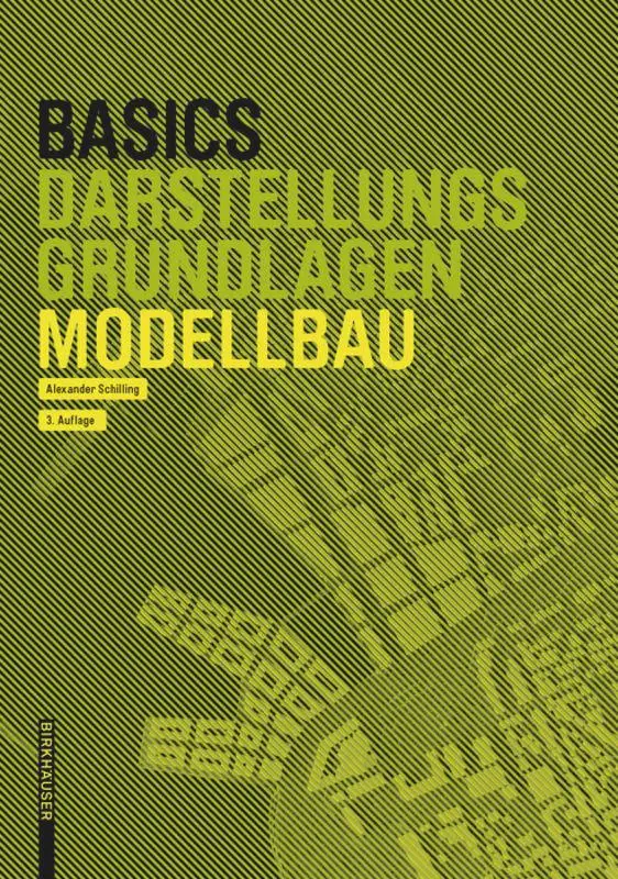 Cover: 9783035621822 | Basics Modellbau | Alexander Schilling | Taschenbuch | Basics | 80 S.