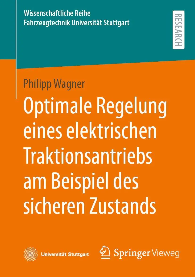 Optimale Regelung eines elektrischen Traktionsantriebs am Beispiel des sicheren Zustands