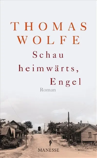 Cover: 9783717521822 | Schau heimwärts, Engel | Thomas Wolfe | Buch | Lesebändchen | 784 S.