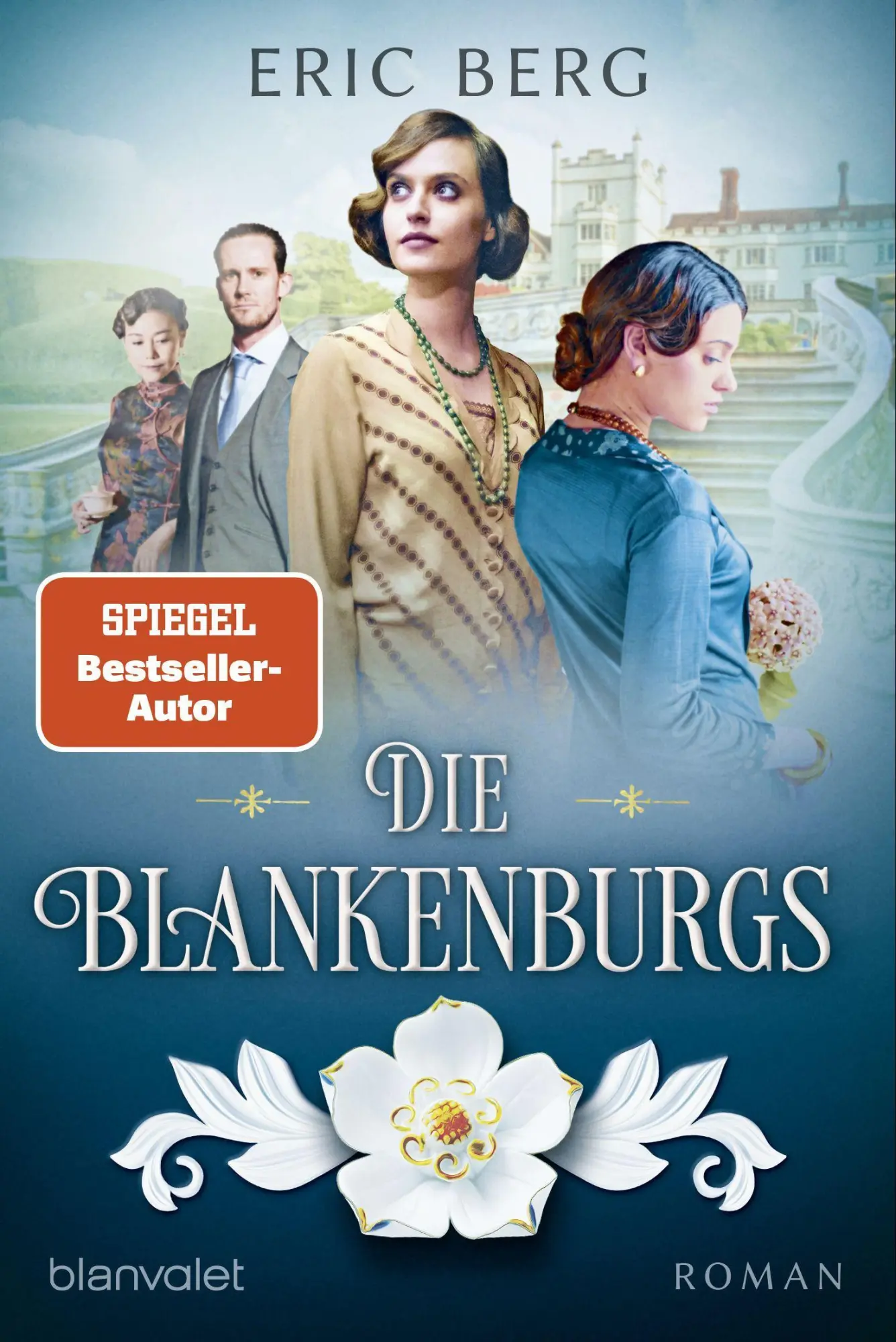 Cover: 9783734111822 | Die Blankenburgs | Roman | Eric Berg | Taschenbuch | 544 S. | Deutsch