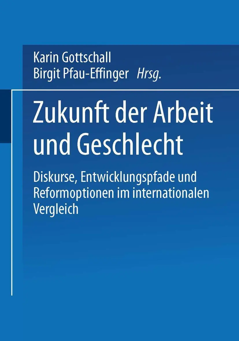 Cover: 9783810031822 | Zukunft der Arbeit und Geschlecht | Birgit Pfau-Effinger (u. a.)