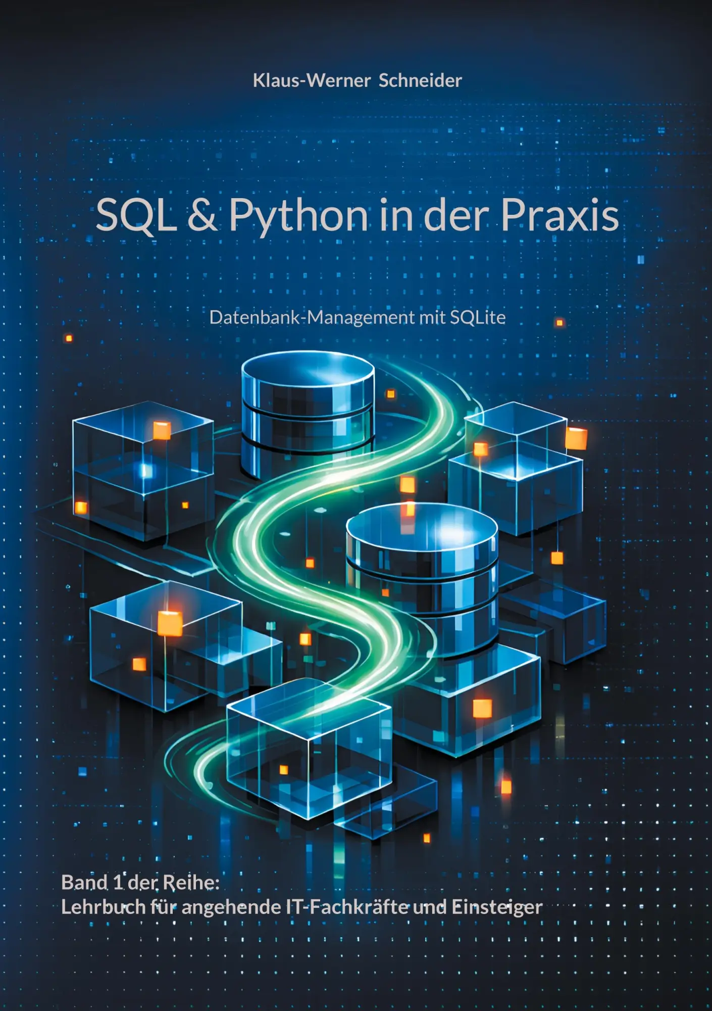 Cover: 9783819281822 | SQL &amp; Python in der Praxis | Datenbank-Management mit SQLite | Buch