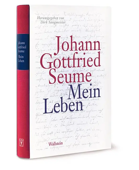 Cover: 9783835331822 | Mein Leben | Johann Gottfried Seume | Buch | 479 S. | Deutsch | 2018