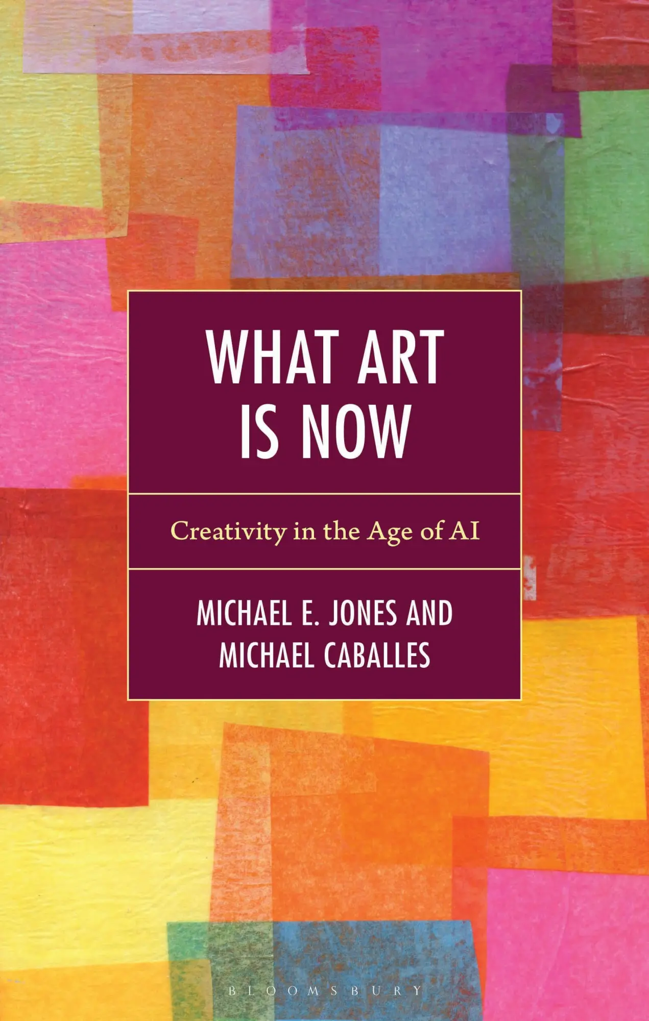 Cover: 9798765151822 | What Art Is Now | Creativity in the Age of AI | Jones (u. a.) | Buch