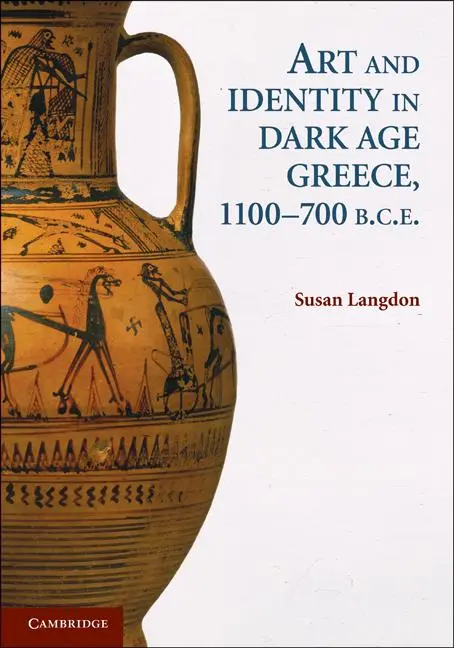 Cover: 9780521171922 | Art and Identity in Dark Age Greece, 1100-700 BCE | Susan Langdon