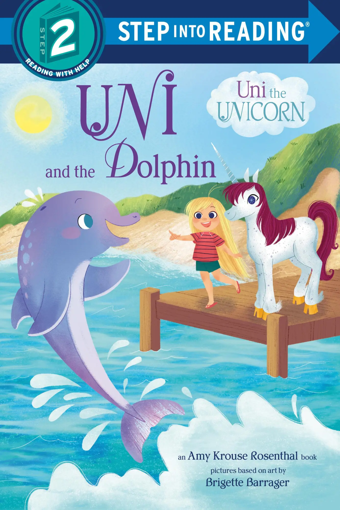 Cover: 9780593901922 | Uni and the Dolphin | An Amy Krouse Rosenthal Book | Rosenthal | Buch