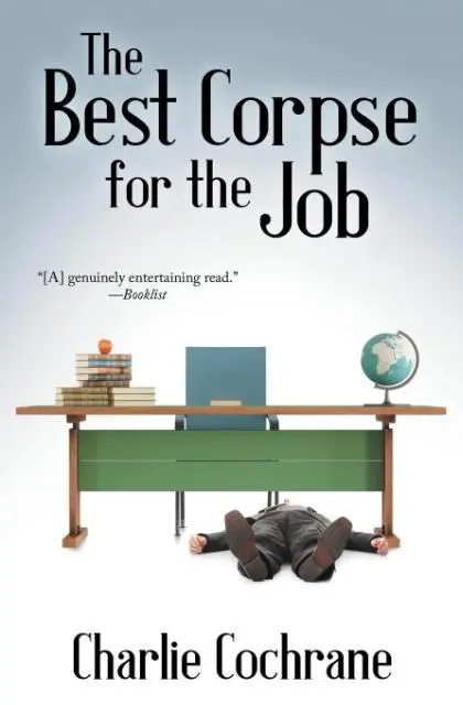 Cover: 9781626491922 | The Best Corpse for the Job | Charlie Cochrane | Taschenbuch | 2014
