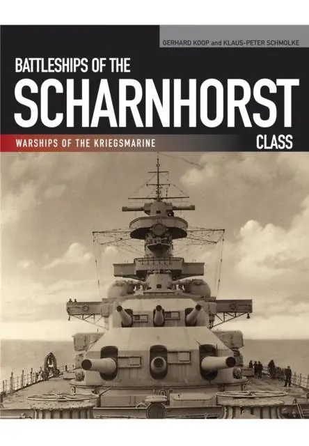 Cover: 9781848321922 | Battleships of the Scharnhorst Class: Warships of the Kriegsmarine