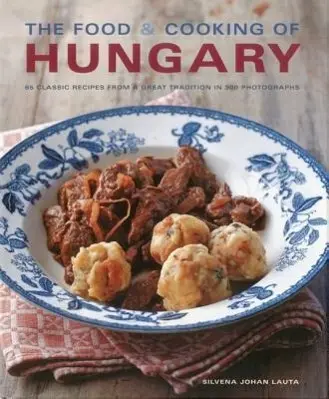 Cover: 9781903141922 | Food and Cooking of Hungary | Silvena Rowe | Buch | Gebunden | 2012