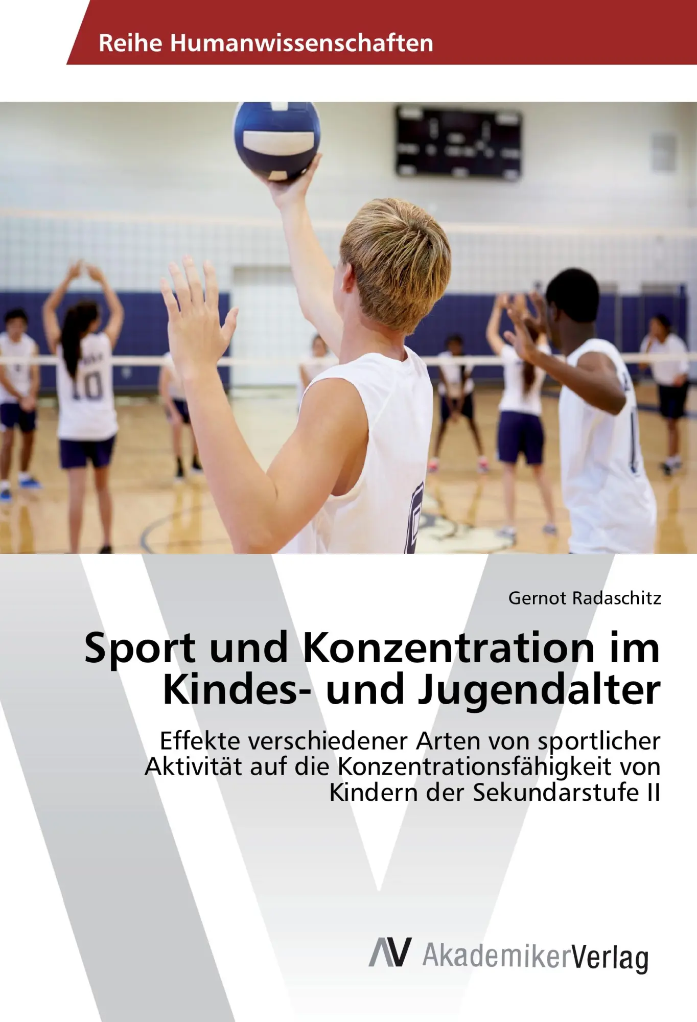 Cover: 9783639851922 | Sport und Konzentration im Kindes- und Jugendalter | Gernot Radaschitz