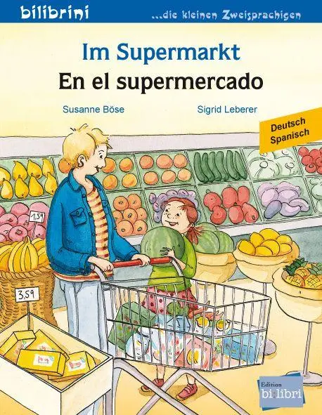 Cover: 9783695051922 | Im Supermarkt (Deutsch-Spanisch) | Zweisprachiges Kinderbuch | Böse
