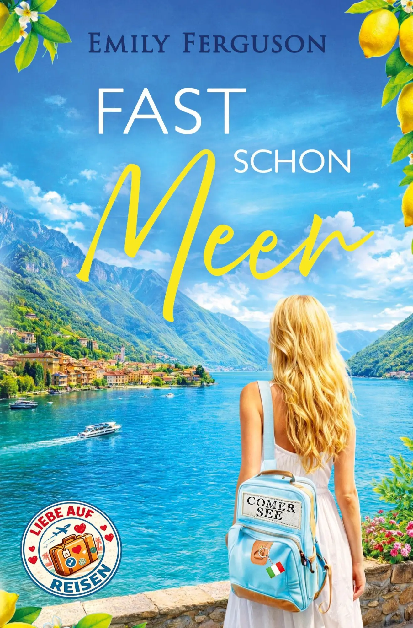 Cover: 9783695671922 | Fast schon Meer | Emily Ferguson | Taschenbuch | Liebe auf Reisen
