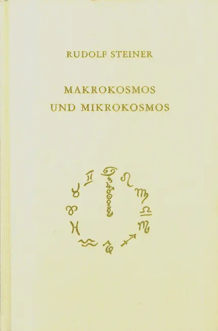 Cover: 9783727411922 | Makrokosmos und Mikrokosmos | Rudolf Steiner | Buch | 300 S. | Deutsch