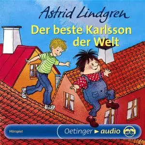 Cover: 9783837301922 | Der beste Karlsson der Welt. CD | Astrid Lindgren | Audio-CD | 62 Min.