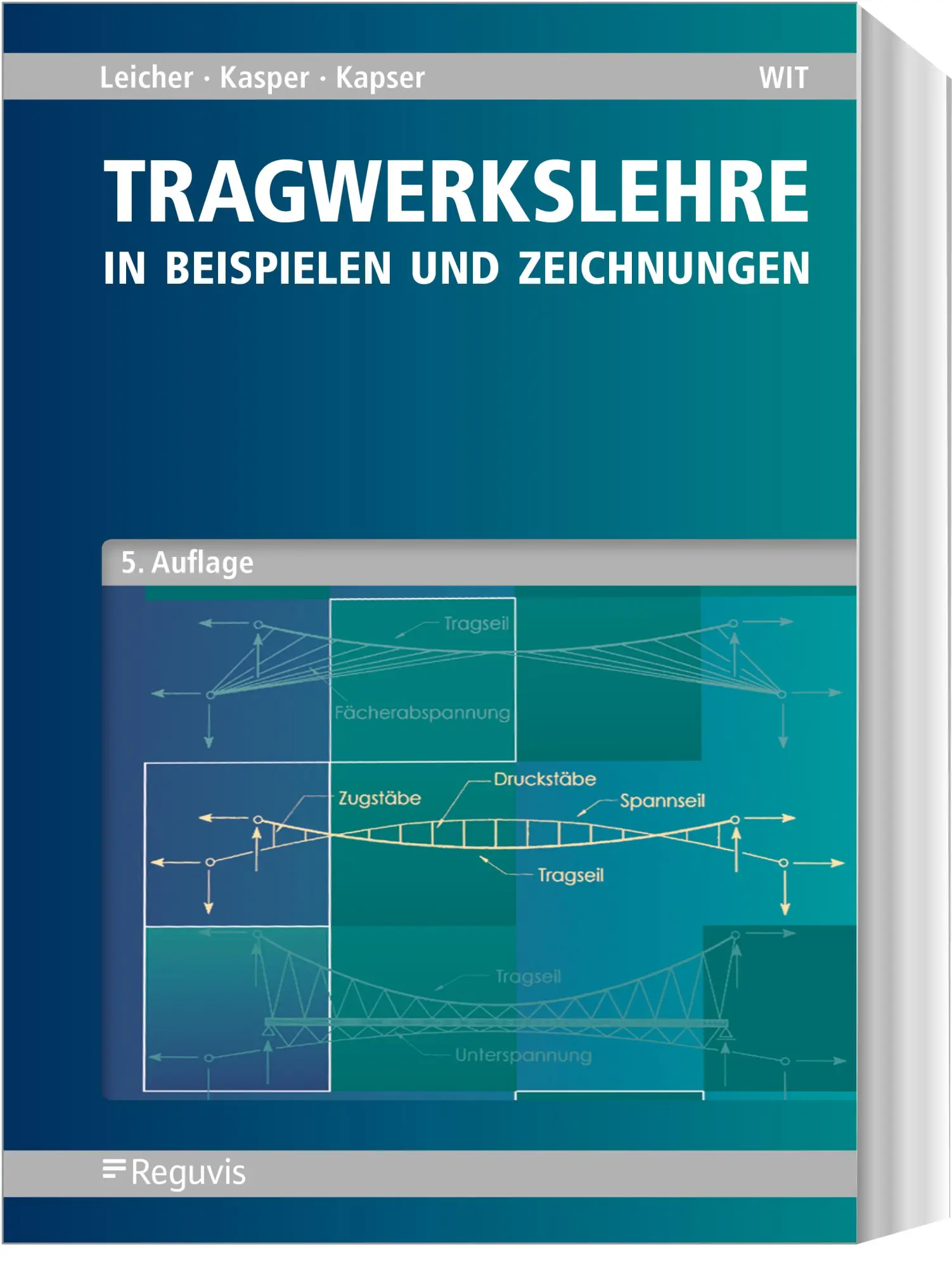 Cover: 9783846211922 | Tragwerkslehre | in Beispielen und Zeichnungen | Leicher (u. a.) | XVI