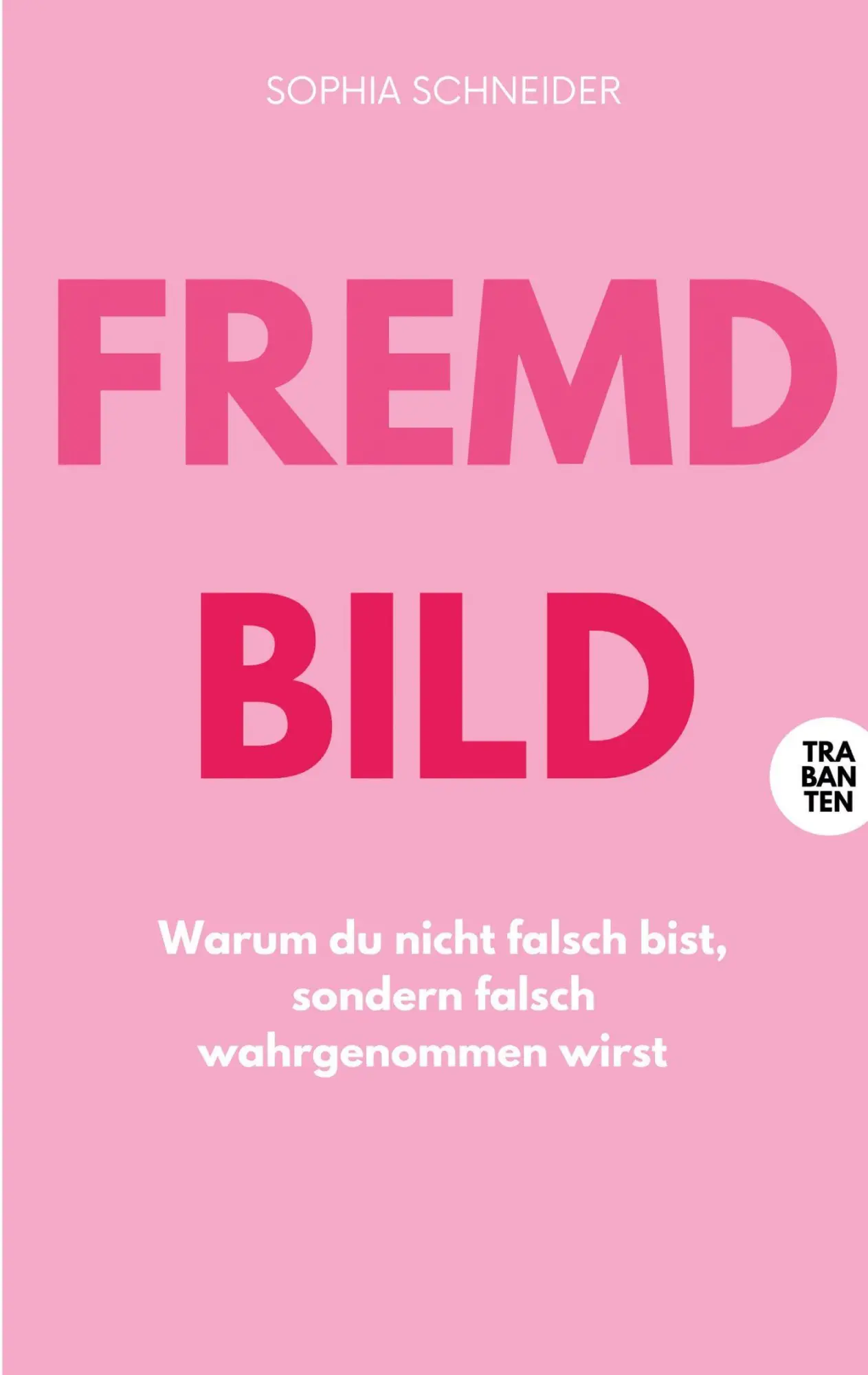 Cover: 9783986971922 | Fremdbild | Sophia Schneider | Taschenbuch | 170 S. | Deutsch | 2026