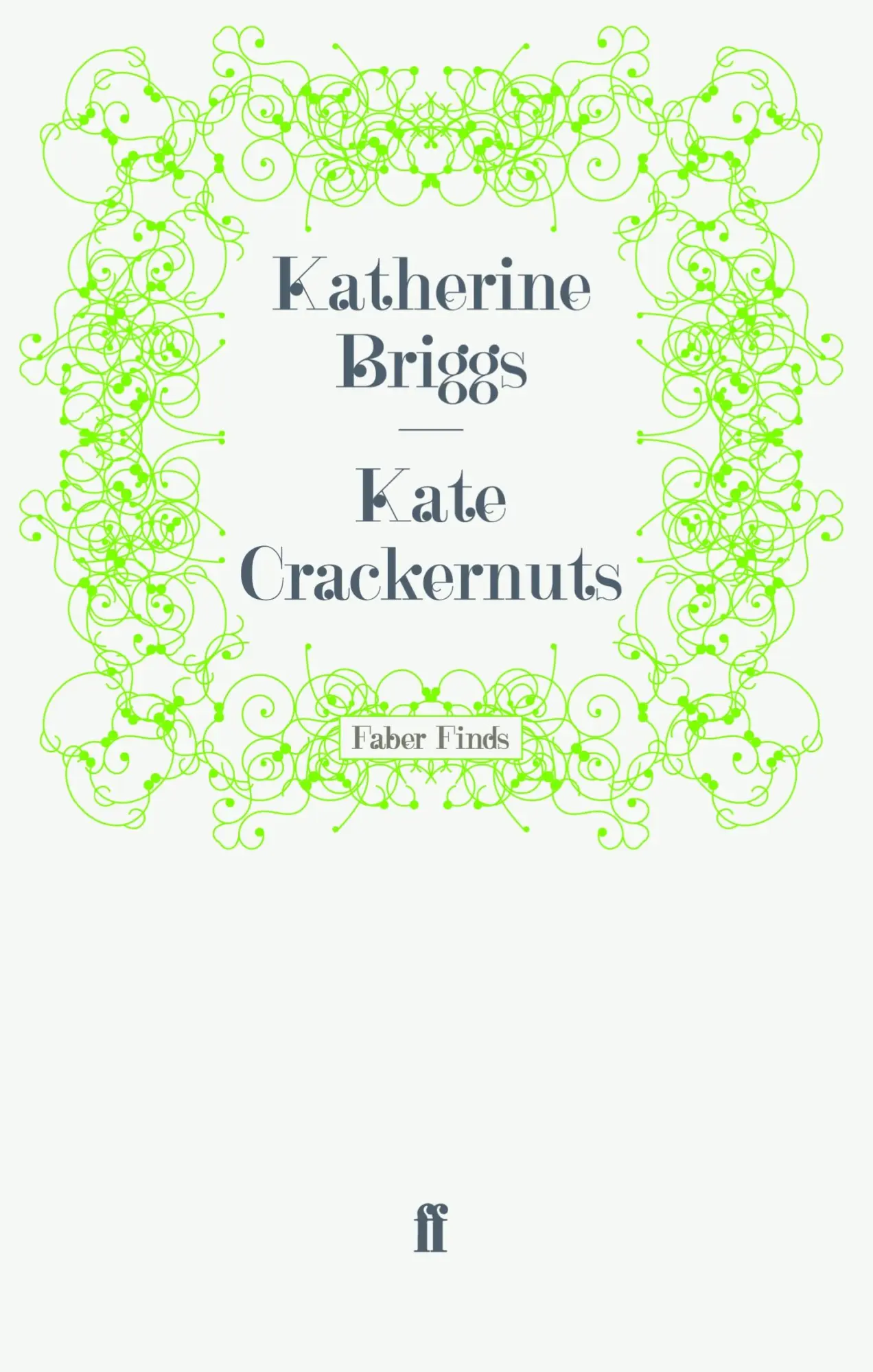 Cover: 9780571252022 | Kate Crackernuts | Taschenbuch | 224 S. | Englisch | 2011