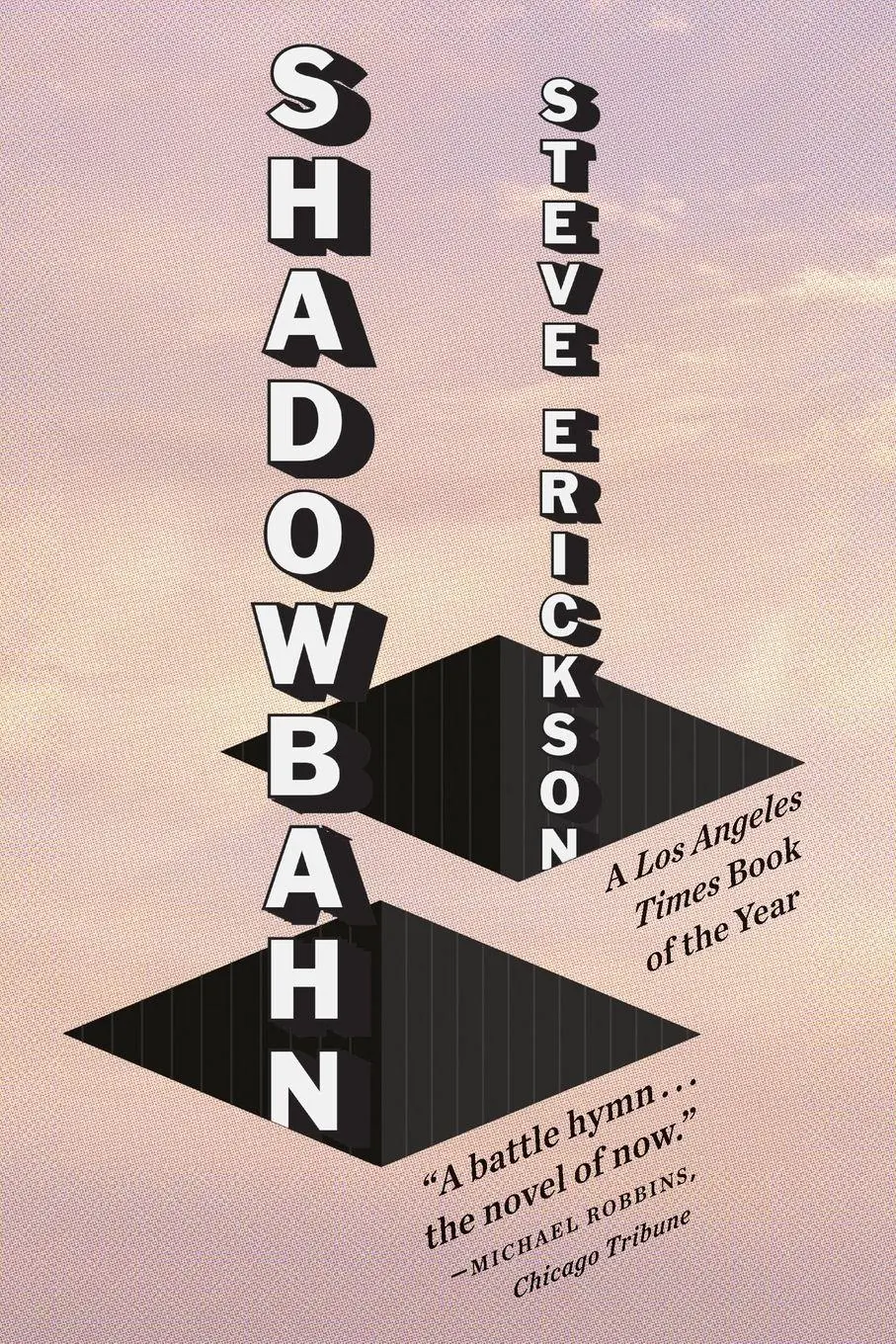 Cover: 9780735212022 | Shadowbahn | Steve Erickson | Taschenbuch | 320 S. | Englisch | 2018