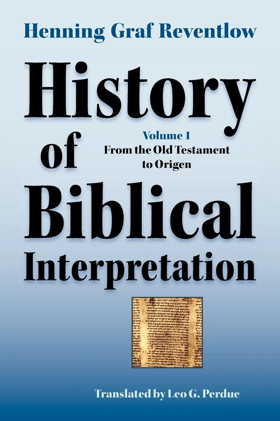 Cover: 9781589832022 | History of Biblical Interpretation, Vol. 1 | Henning Graf Reventlow