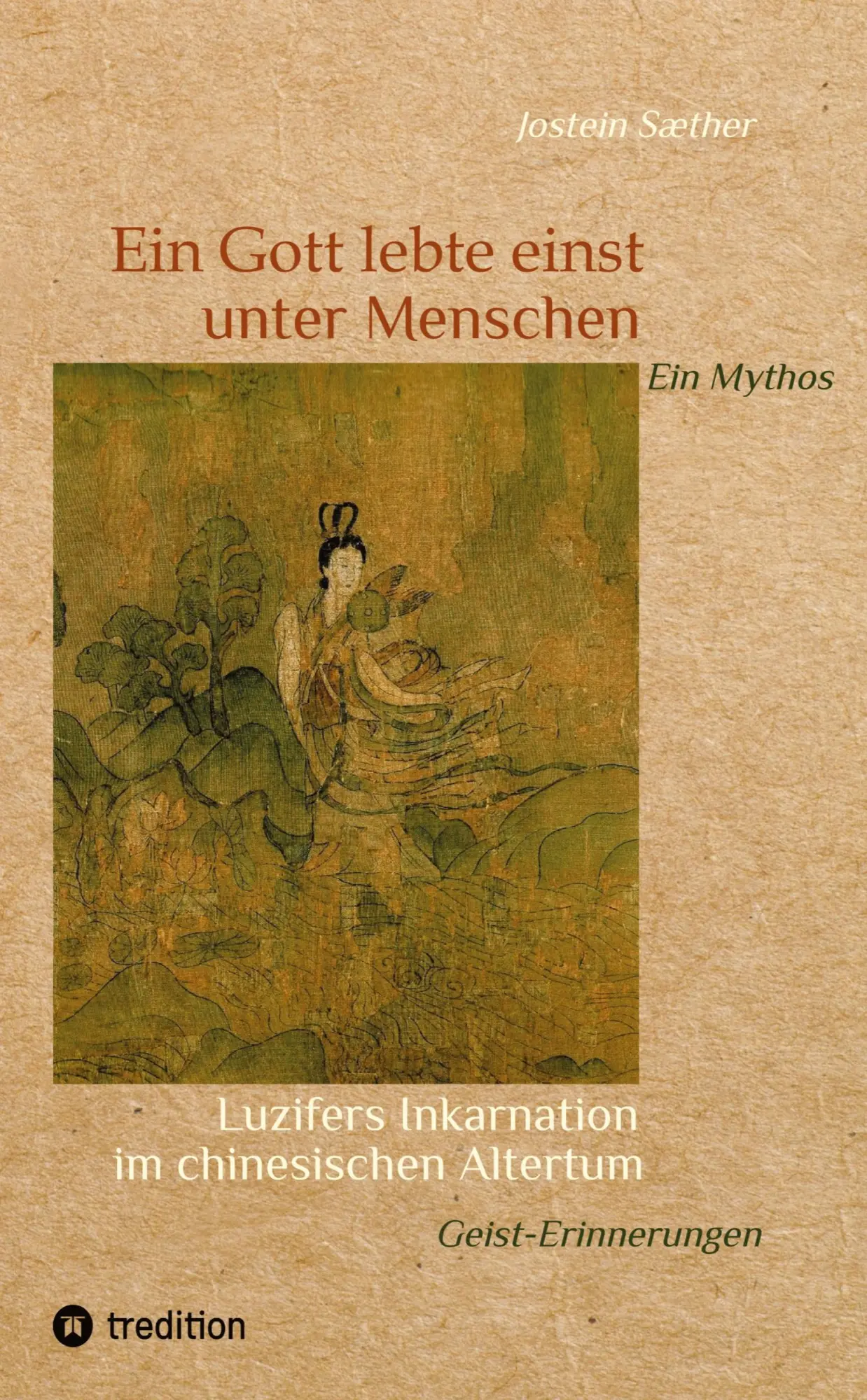 Cover: 9783384602022 | Ein Gott lebte einst unter Menschen - Ein Mythos | Jostein Sæther
