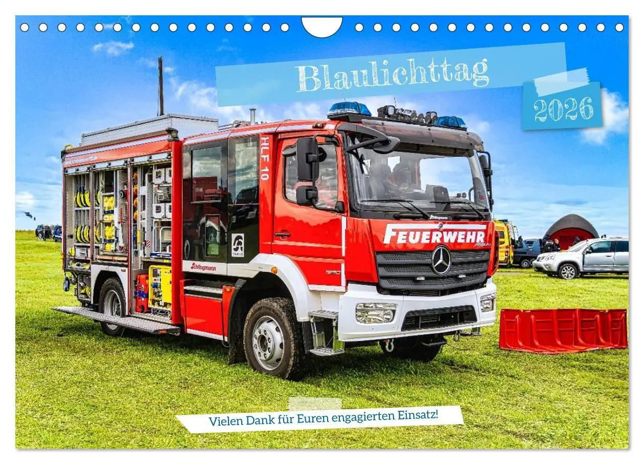 Cover: 9783516672022 | Blaulichttag, unsere Retter! (Wandkalender 2026 DIN A4 quer),...