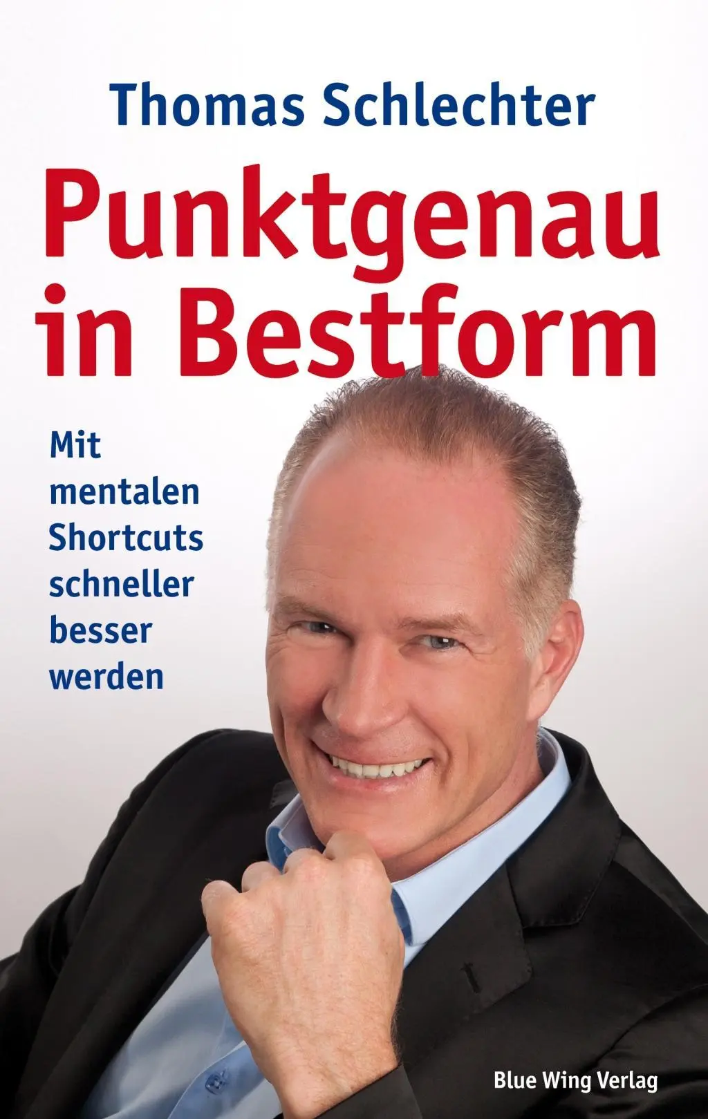 Cover: 9783942202022 | Punktgenau in Bestform | Thomas Schlechter | Taschenbuch | Deutsch