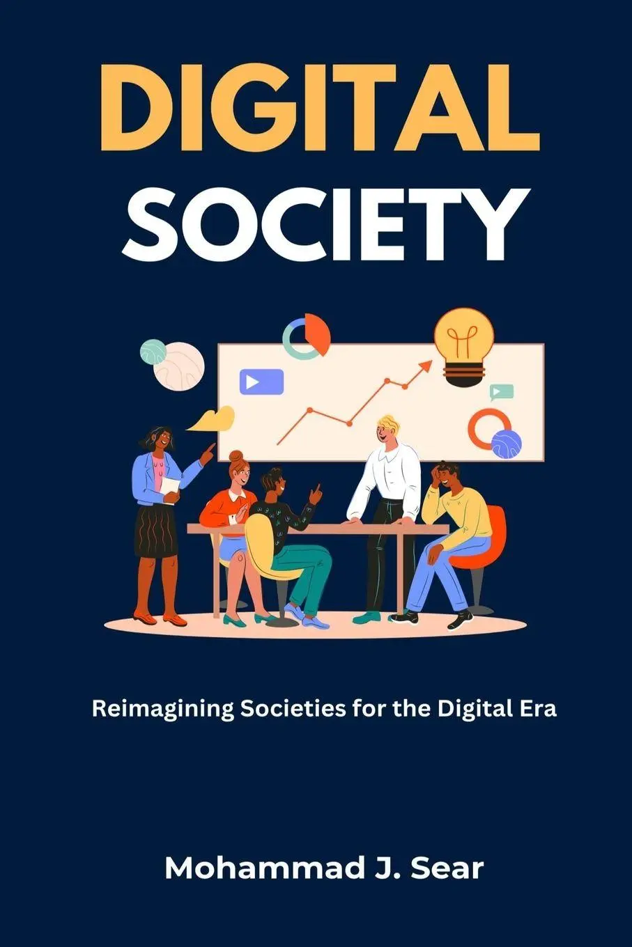 Cover: 9789699092022 | Digital Society | Reimagining Society for the Digital Era | Sear