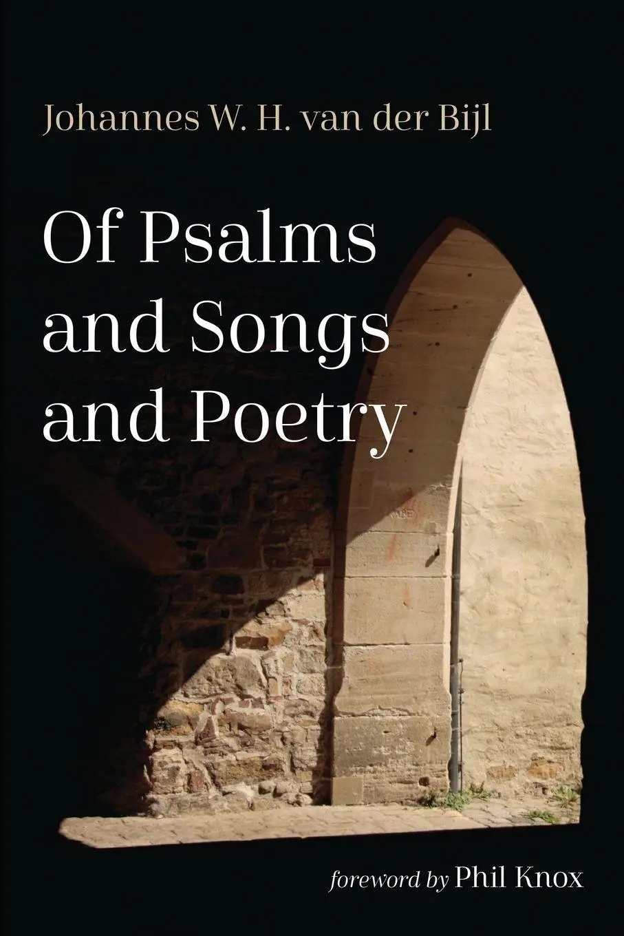 Cover: 9798385252022 | Of Psalms and Songs and Poetry | Johannes W. H. van der Biji | Buch
