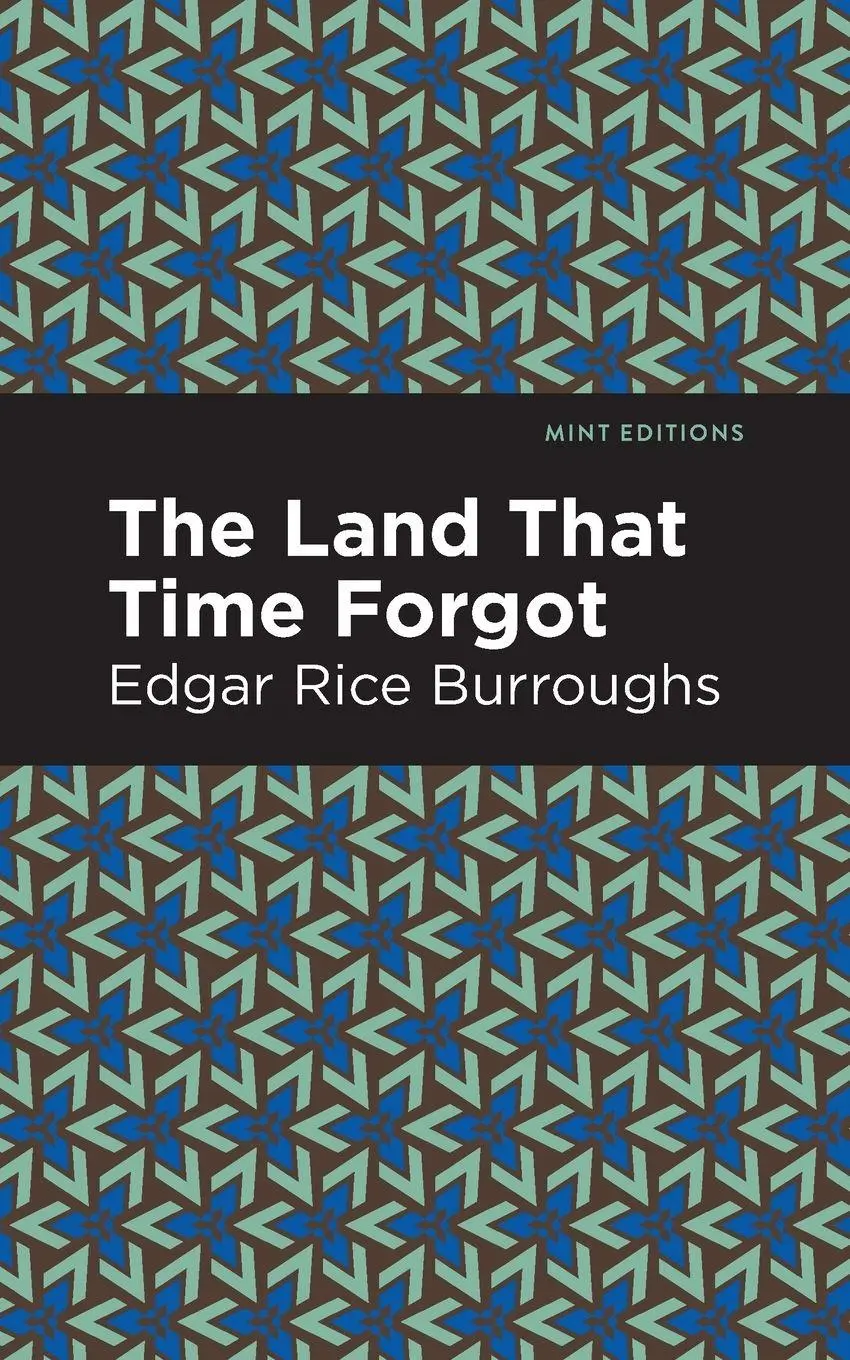 Cover: 9781513272122 | The Land That Time Forgot | Edgar Rice Burroughs | Taschenbuch | 2021