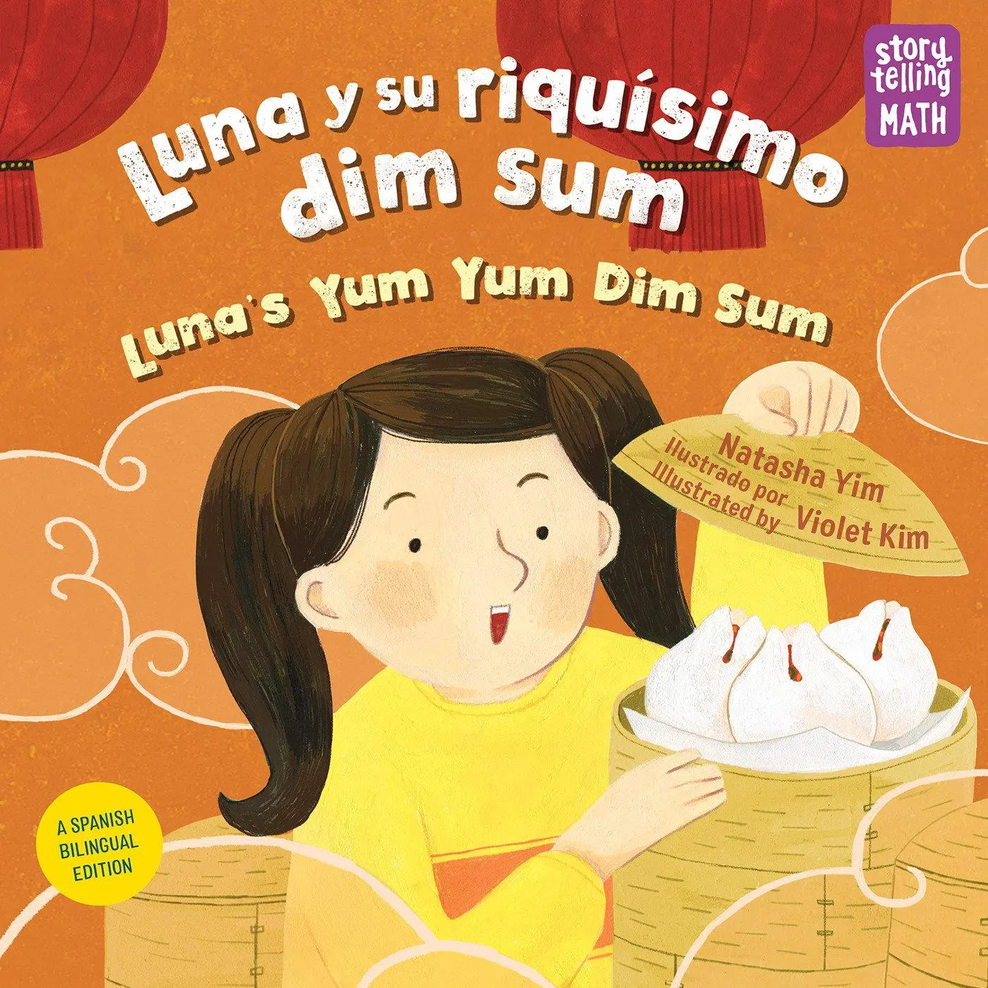 Cover: 9781623542122 | Luna Y Su Riquísimo Dim Sum / Luna's Yum Yum Dim Sum | Natasha Yim