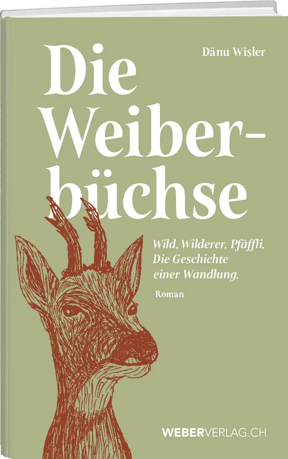 Cover: 9783038182122 | Die Weiberbüchse | Dänu Wisler | Buch | 152 S. | Deutsch | 2019