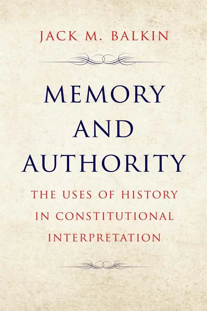 Cover: 9780300272222 | Memory and Authority | Jack M Balkin | Taschenbuch | Englisch | 2024