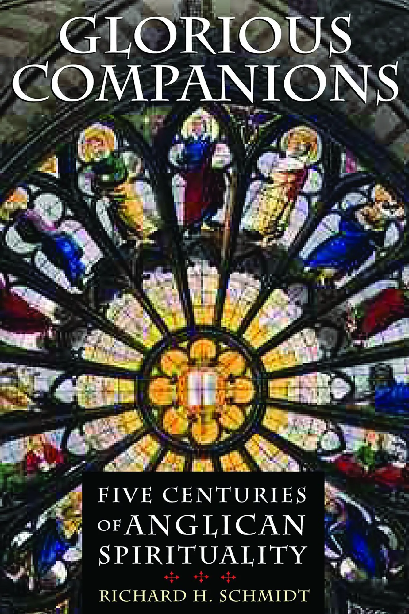 Cover: 9780802822222 | Glorious Companions | Five Centuries of Anglican Spirituality | Buch